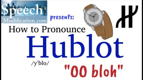 hublot pronunciation in hindi|how to pronounce gevril.